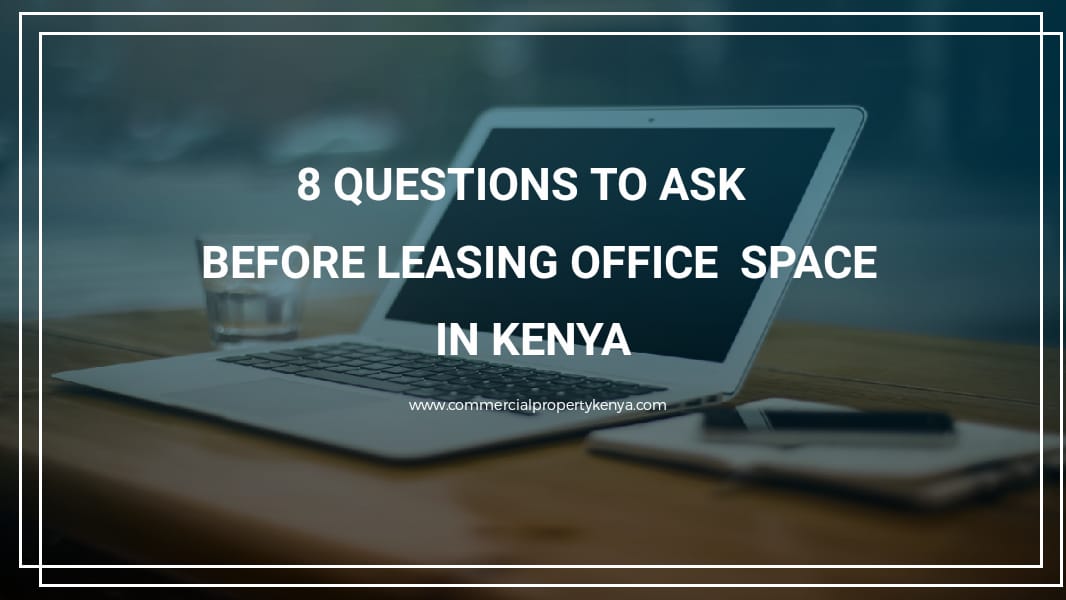 Leasing office space in Kenya
